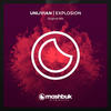 Explosion (Original Mix) - Unlivian