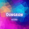 Accord - Dungeon