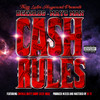 Cash Rules (Explicit) - Deezo.og&Mayc Man&Ruffy goddy&Swinla&Keek Dogg