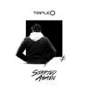 Started Again - Triple O