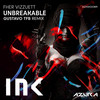 Unbreakable (Gustavo TFB Remix) - Fher Vizzuett&Gustavo TFB