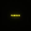 FAMOUS(feat. Willym) - K I N G D O M&Willym&BLACK