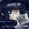 Route 29 (Explicit) - Big Shad&Farn Shotgun