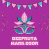 Disfruta - Mark Dior