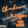 Chaleco(feat. Yung Karma) - Dj Chris G&Yung Karma