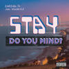 Stay (DYM?) (feat. Joey Wunderkid) - EddiEddy&Joey Wunderkid
