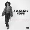 A Dangerous Woman - Sydney Ranee'