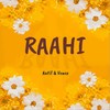 Raahi - Venoz&Aatif