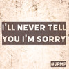 I'll Never Tell You I'm Sorry - John Pedigo's Magic Pilsner&John Pedigo&Joshua Ray Walker