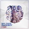 Pianoboy (Original Mix) - Paul Funkee