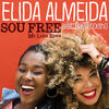 Sou Free (Mo Laudi Remix) - Elida Almeida&Flavia Coelho&Mo Laudi