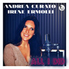 All I Did(feat. Irene Ermolli) (Instrumental Mix) - Andrea Curato&Irene Ermolli