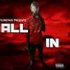 ALL IN (Explicit) - Vlonetaay