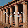 Marble Zone - Charles Ritz&insaneintherainmusic&Ryosuke Umezawa&Jorge Giovannetti&Tyler Jenkins&John Robert Matz&Daniel Romberger&Eric L.&Joshua Taipale&Alejandro Espinosa&Noah Benson