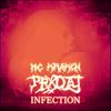 Infection (feat. prxd.aj) (Explicit) - Mc kraken&prxd.aj