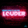 Louder (其他) - Axel Boy&Franky Nuts