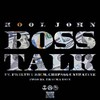 Boss Talk (Explicit) - Kool John&Philthy Rich&Chipa$$&Nikatine Da King