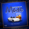 Different Mode (Explicit) - Rob Whiskey