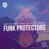 Do Work (Original Mix) - Funk Protectors