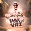 Vai Que Vai - Gabrielzinho do Irajá&Grupo Revelação