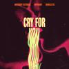 Cry For You (Explicit) - Anthony Keyrouz&offrami&Mougleta