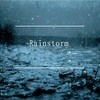 Rainstorm - 熠垩