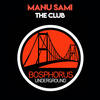 In The Club - Manu Sami