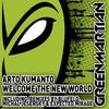 Welcome The New World (Blufeld Remix) - Arto Kumanto