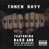 Payback (feat. NeDD & No Loss No Regrets) - Tamen Rayy&Nedd&No Loss No Regrets