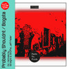 Bogota (Original Mix) - Probably Shouldn't