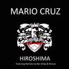 Hiroshima (Original Mix) - Mario Cruz