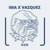 新豆荚 - Ima&Vazquez