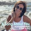 A Song About You - Postindustrial Poets&Time To Act