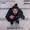 Reachin' Out(feat. SVDBOI) (Explicit) - Sensei Da Prodigy&Svdboi