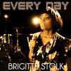 Everyday - Brigitte Stolk