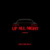 Up All Night - Own Thee Beat