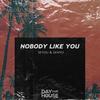 Nobody Like You - Setou & Senyo