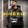 Bomb Bae The Desi Frenzy - Jaz Dhami&Dj Frenzy