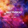 Multiverso - Pessoa&RST