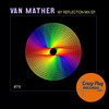 My reflection mix - Van Mather