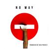 No Way - Pappy Kojo