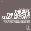 The Sun, the Moon & Stars Above (Aaron Suiss Remix) - Tash&Shirley Levi&Aaron Suiss