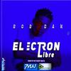 Electron libre (Explicit) - BOB DAN