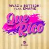 Que Rico (Original Mix) - Rivaz&Botteghi