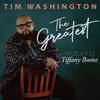 The Greatest - Tim Washington&Tiffany Boone