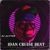 Idan Mara Cruise Beat (feat. Dj Glitter) - Glitter Dj&Dj Glitter