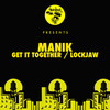 Lockjaw (Original Mix) - Manik