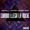 Cuando Llega La Noche (Original Mix) - Andrea_T&LadyEm&Andrea 2000