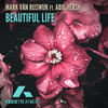 Beautiful Life (Club Mix) - Mark Van Rijswijk&Abie Hersh