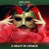 A Night in Venice (24 Bit Remastered) - Cee Jazz
